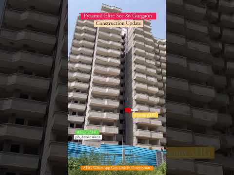 Pyramid Elite Sec 86 Gurgaon | Construction Update #PyramidInfra #PyramidElite86