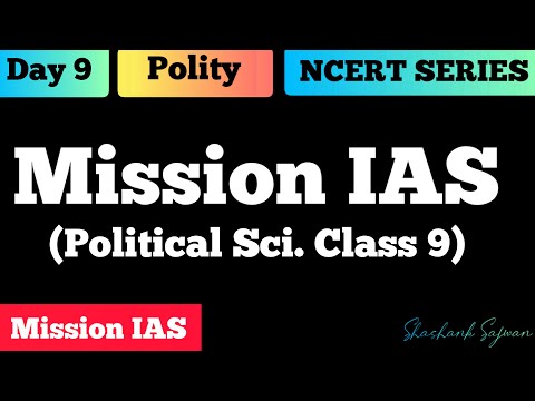 Mission IAS | Day 9 | NCERT Polity 9 | UPSC CSE