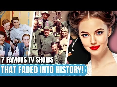 7 FAMOUS TV Shows That Faded INTO History!