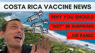 Costa Rica's Vaccine Mandate - A Calm Chat with CostaRicaMatt