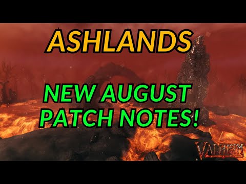 Valheim Ashlands - August Patch Notes are HERE!