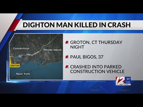 Dighton man killed in crash on I-95 in Connecticut