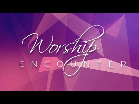 What is A Worship Encounter?