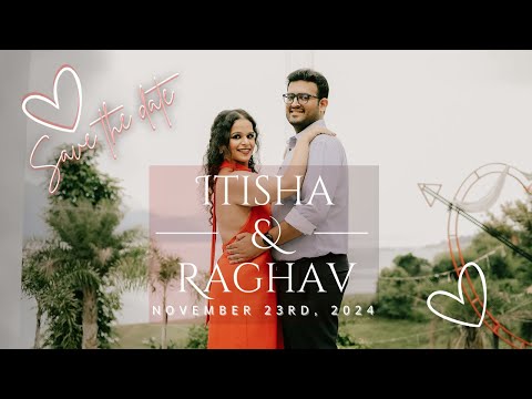 Capturing Love | Itisha and Raghav's Pre-Wedding Moments