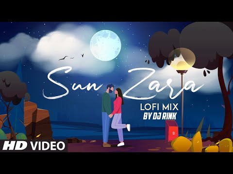 Sun Zara Lofi - Dj Rink | Lucky - No Time For Love | Salman Khan | Sonu Nigam | Adnan Sami