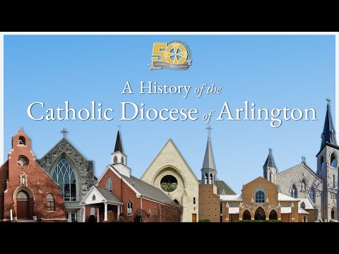 A History of the Diocese of Arlington | Golden Jubilee Documentary