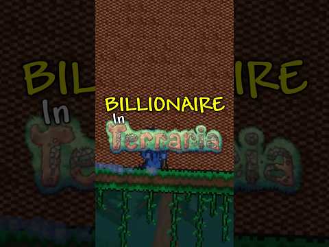 Becoming a BILLIONARE in Terraria