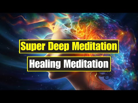 1 Hour Super Deep Meditation Music • Healing Meditation • Relax Mind Body