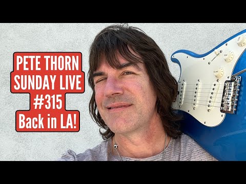 PETE THORN SUNDAY LIVE #315