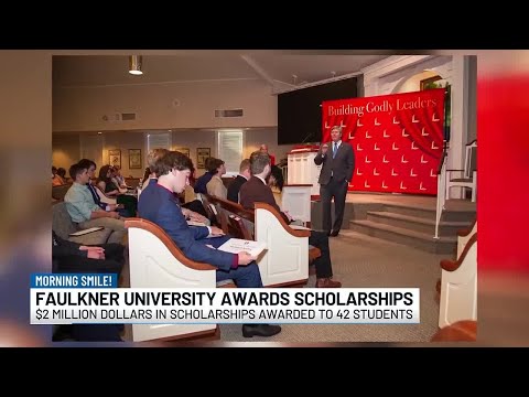 Morning Smile: Faulkner University awards scholarships