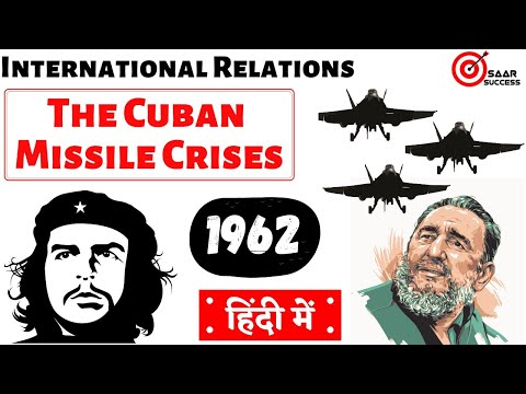 The history of Cuban Missile Crises || क्यूबा मिसाइल संकट 1962 ||UPSC, NCERT, 12th class