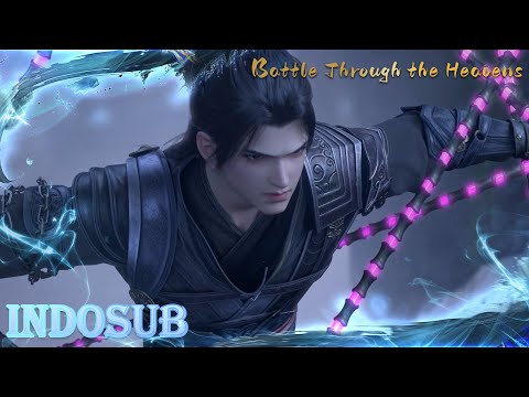 🙌INDOSUB | Battle Through the Heavens Full EP 113