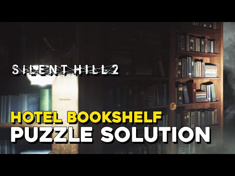 Silent Hill 2 Remake Lakeview Hotel Bookshelf Puzzle Solution (Standard Difficulty)