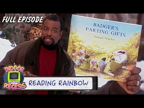 Badger's Parting Gifts | Reading Rainbow | Full Episode | Indoor Recess