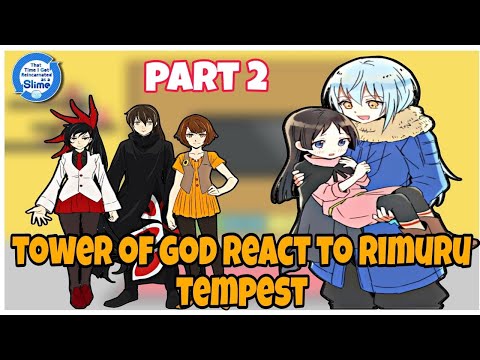 Tower of god react to rimuru tempest as bam father [part2] |Gacha reaction|