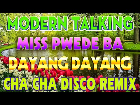 🇵🇭[2024] MODERN TALKING NONSTOP DISCO - BEST WARAY WARAY CHA CHA REMIX #DISCOMEDLEY