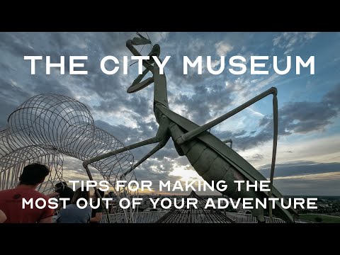 The City Museum, St. Louis: Tips for Making the Most out of Your Adventure