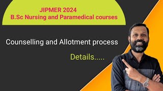 JIPMER Counseling and Allotment process started