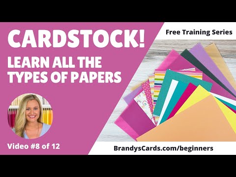 Types Of Cardstock & Paper Options | What's My Best Choice For Paper Crafting?