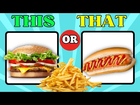 This or That: Foods & Drinks Edition