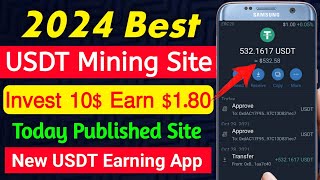 New usdt mining site | Daily Usdt Earning Site Today | Daily Earn $300 Usdt | Usdt Mining Site