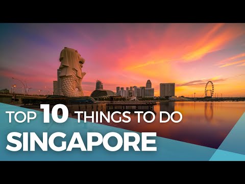 Singapore Travel: Top 10 Things To Do in Singapore