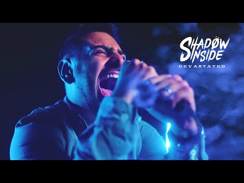 Shadow Inside - Devastated (Official Music Video)