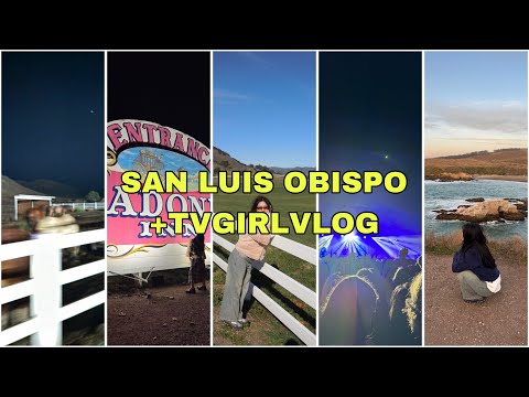 SAN LUIS OBISPO vlog + tv girl concert and Montaña De Oro