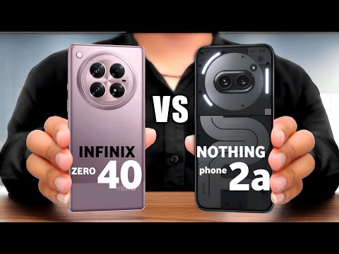 Infinix Zero 40 5G Vs Nothing Phone 2a Plus || Full Comparison ✨