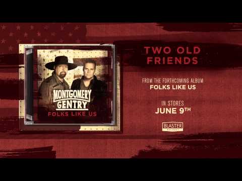 Montgomery Gentry- "Two Old Friends" (Track Preview)