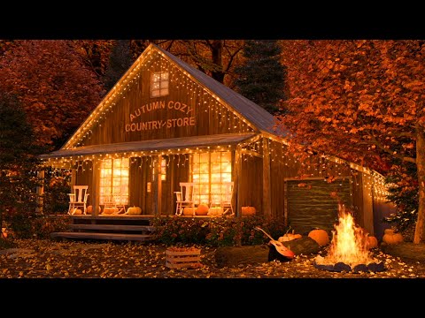 Autumn Cozy Country Store Ambience: Autumn Night Sounds, Crackling Fire, Nature Sounds