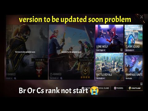 version to be updated soon problem free fire | br rank or cs rank not start in free fire