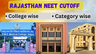 Rajasthan NEET Cutoff Rank and score || College wise and Category wise NEET Cutoff |