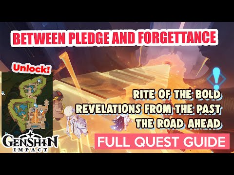 Between Pledge and Forgettance FULL QUEST GUIDE | Genshin Impact Natlan World Quest