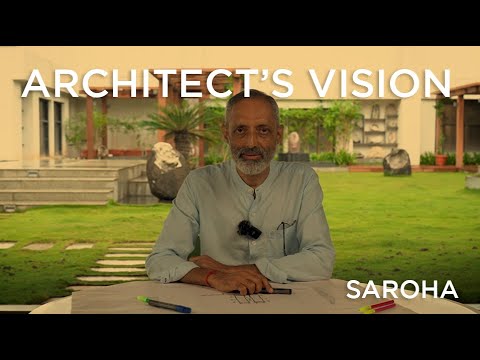 Rohan Saroha: Architect’s Vision