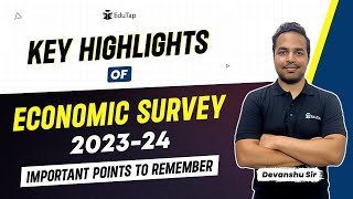 🔴Detailed Analysis of Economic Survey 2023-24 |Economic Survey Highlights 2024| ESI Current Affairs