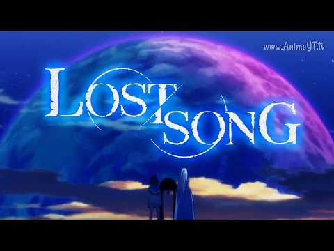 ✽ Lost Song「ＡＭＶ」 Nukumori wo Motomete - Ultra HD ✽