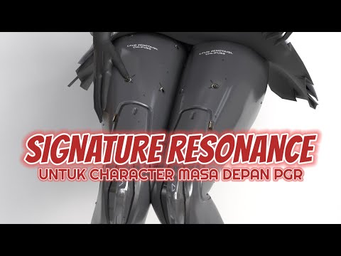 SIGNATURE RESONANCE UNTUK CHARACTER MASA DEPAN (LONG LASTING) || PUNISHING GRAY RAVEN