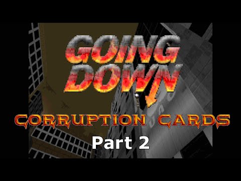 Doom II: Going Down + Corruption Cards - PART 2 - Ultra-Violence