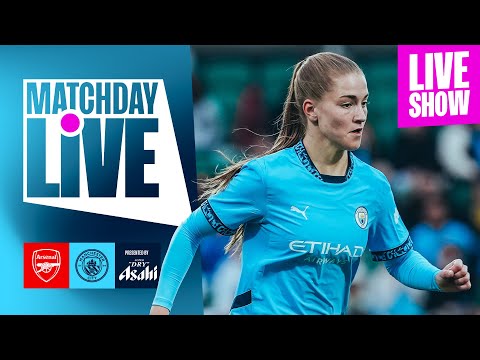 MATCHDAY LIVE! MAN CITY TRAVEL TO ARSENAL FOR WSL OPENER! | Women's Super League