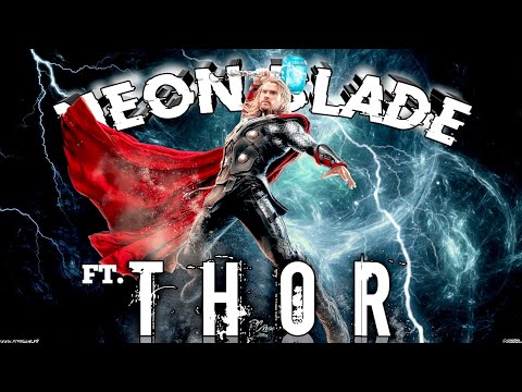 THOR || Neon Blade FT. Thor || THOR Edit || Neon Blade Edit || THOR Whatsapp Status || #thor #status