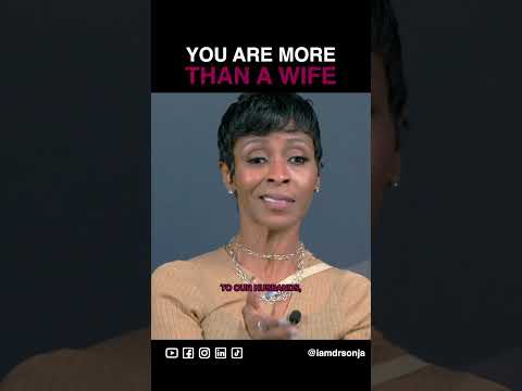 You Are More Than A Wife