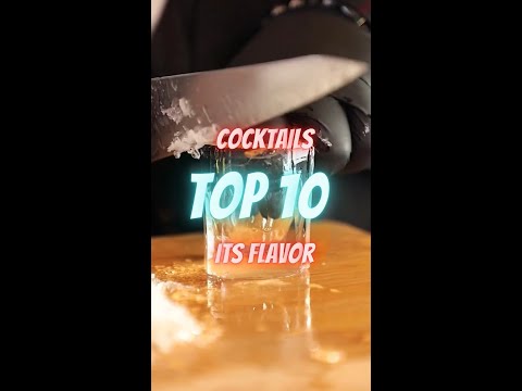 Best Cocktails In The World !