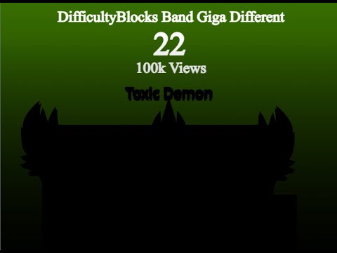 [DifficultyBlocks Band Giga Different 22] 100k views