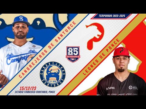 🎥Liga de Béisbol Profesional Roberto Clemente🇵🇷: Cangrejeros de Santurce 🆚 Leones de Ponce⚾️