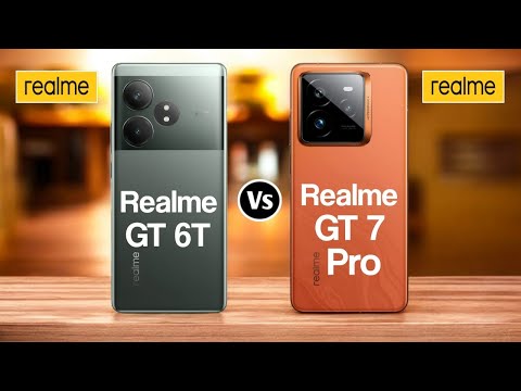 Realme GT 6T Vs Realme GT 7 Pro