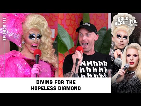 Diving for the Hopeless Diamond with Trixie and Katya | The Bald and the Beautiful