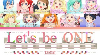 [Short Ver.] Let's be ONE / Liella! / (Kan/Rom/Eng/Esp) Lyrics.