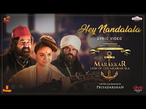 Hey Nandalala (Hindi) Lyric Video | Mohanlal | Marakkar | Suniel Shetty | Arjun | Priyadarshan