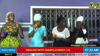 #MONEYSERIES: DEALING WITH UNEMPLOYMENT (14)  --  (MUSICALS) - PASTOR BERNARD NUKPETA